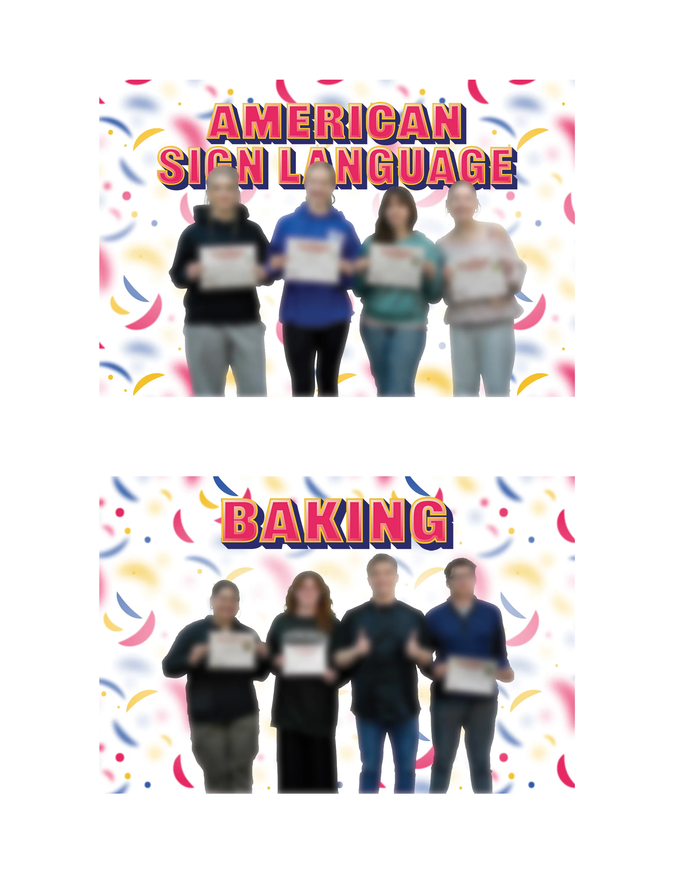 Two finished boards, American Sign Language and Baking, student winners holding certificates on a confetti background with faces blurred.