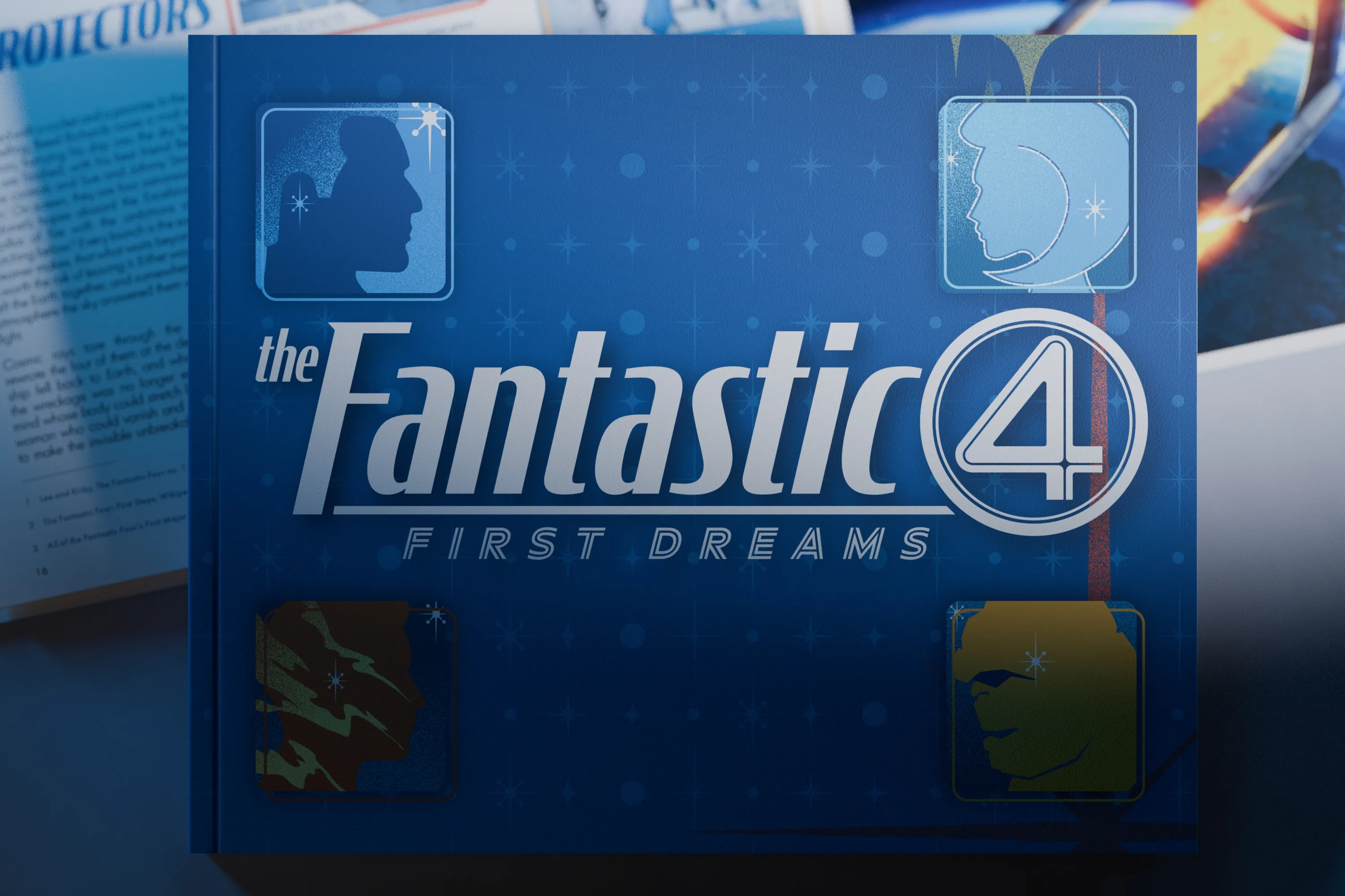 The First Dreams artbook seen face on, a deep blue hardcover with the title the Fantastic 4 First Dreams in silver, the circled four at the right and four small character panels at the corners.