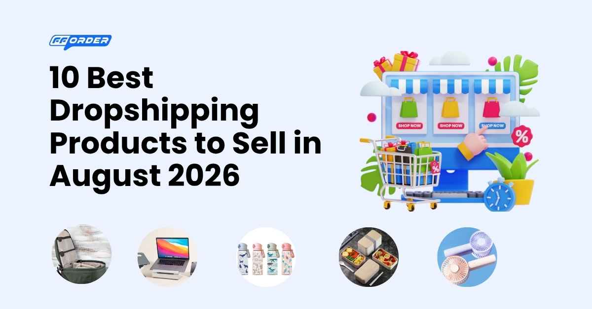 Best dropshipping products to sell in August 2026, including school, dorm and summer essentials