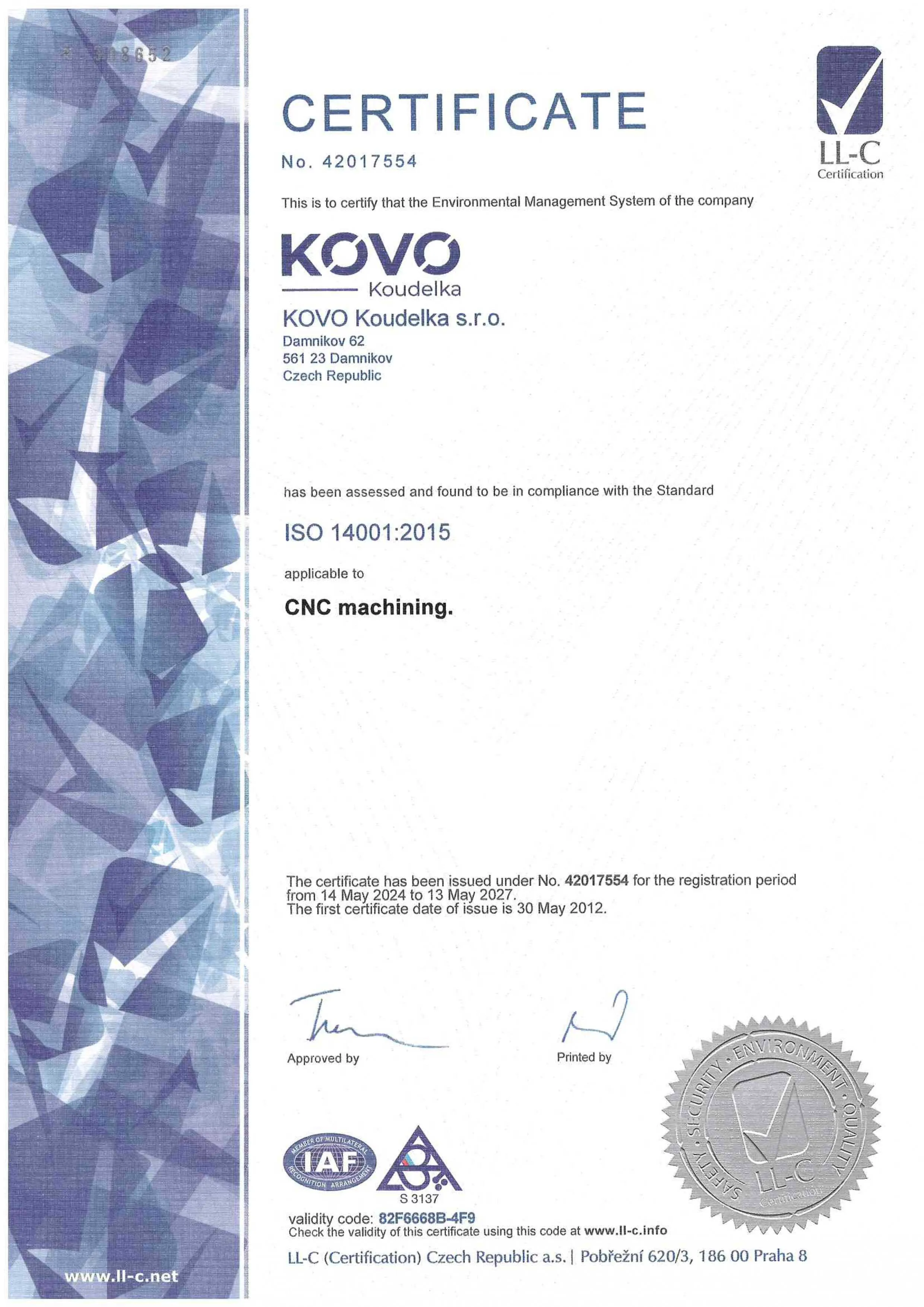Certifikát systému environmentálního managementu ISO 14001 společnosti KOVO Koudelka