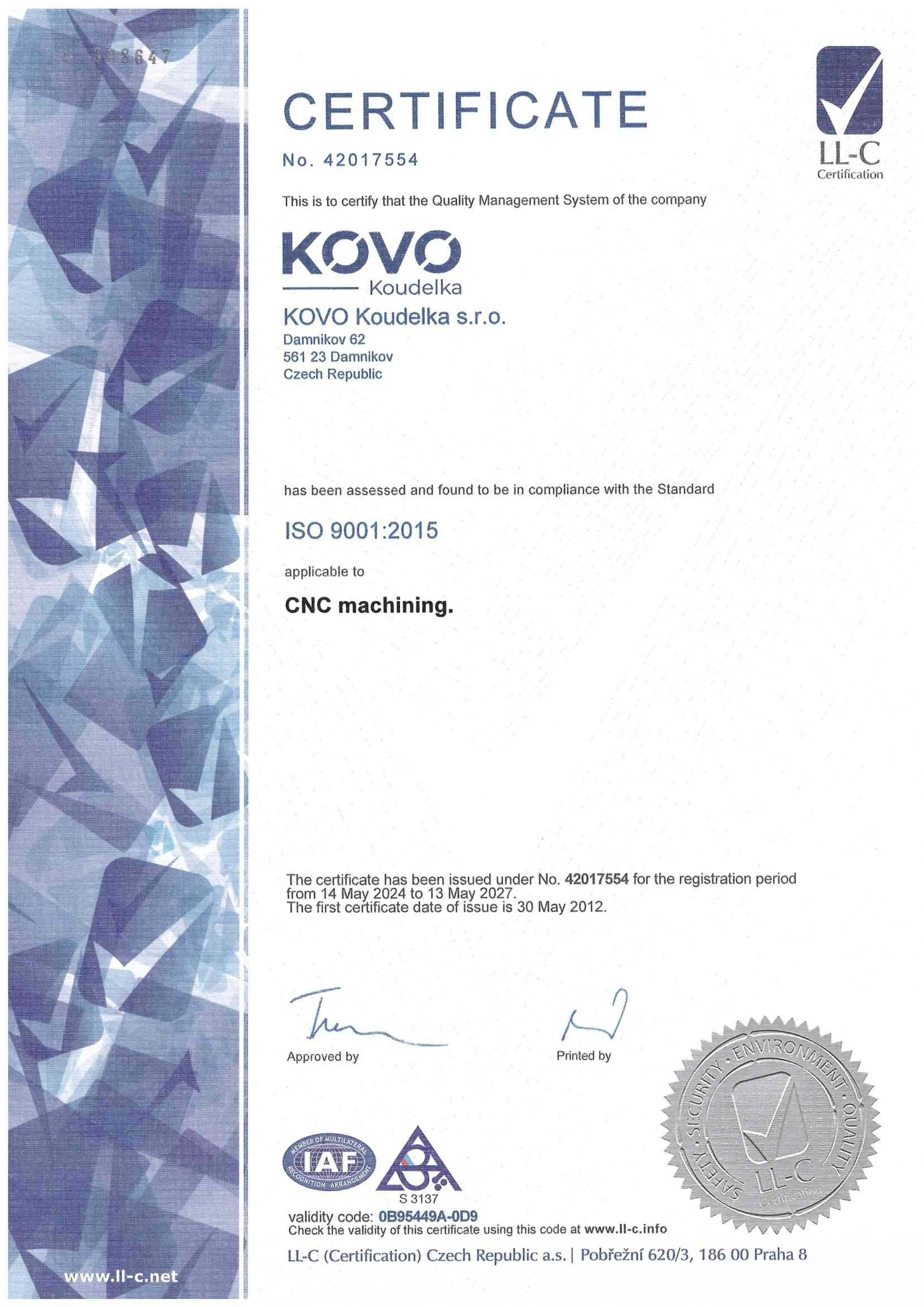 Certifikát systému managementu kvality ISO 9001 společnosti KOVO Koudelka