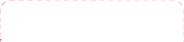 Black background with a pink dashed rounded rectangle border.