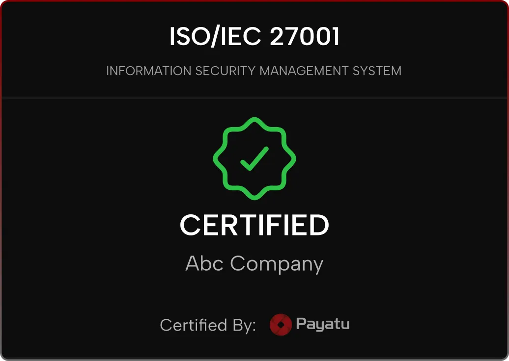 ISO/IEC 27001 Information Security Management System certification badge for Abc Company with a green checkmark icon and certification by Payatu.