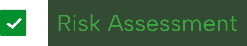 Green square with white check mark icon next to the text 'Risk Assessment' in green on a dark background.