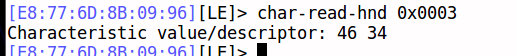 Screenshot of a command prompt window showing a Bluetooth device address [E8:77:6D:8B:09:96] and a command 'char-read-hnd 0x0003' with the response 'Characteristic value/descriptor: 46 34'.