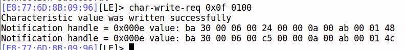 Terminal screenshot showing Bluetooth Low Energy (BLE) command and response log including a char-write request and notification handles with hexadecimal data values.