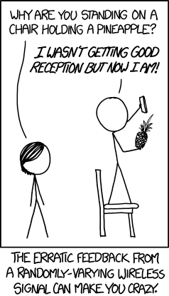 Comic with two stick figures: One asks why the other is standing on a chair holding a pineapple. The second answers he wasn’t getting good reception but now he is, humorously treating the pineapple like a phone with wireless signal.