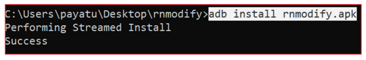 Command prompt window showing the command 'adb install rnmodify.apk' executed successfully with messages 'Performing Streamed Install' and 'Success'.