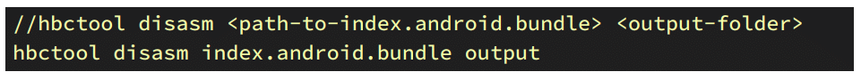Terminal command example showing 'hbctool disasm <path-to-index.android.bundle> <output-folder>' and an example command 'hbctool disasm index.android.bundle output'.