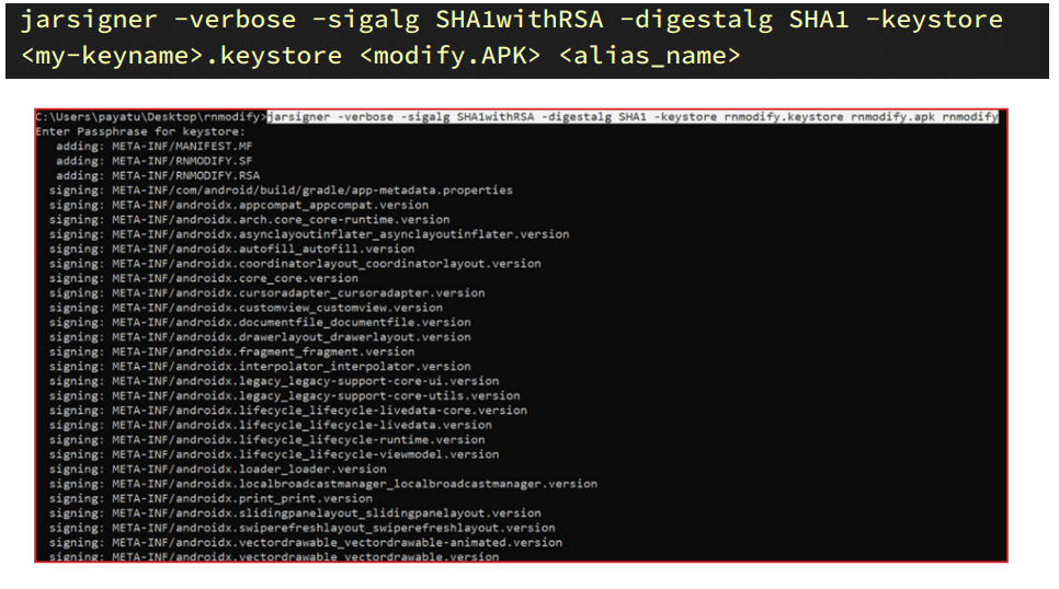 Command line screenshot showing usage of jarsigner tool with options -verbose -sigalg SHA1withRSA -digestalg SHA1 -keystore followed by a keystore file, APK file, and alias name, and the console output listing added and signed META-INF files for an Android APK.