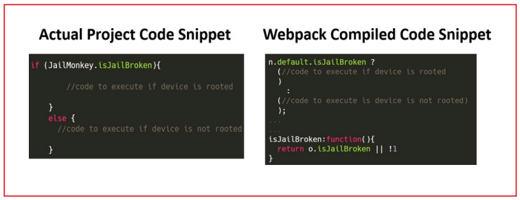 Two side-by-side code snippets comparing actual project code with Webpack compiled code, both checking if a device is jailbroken using isJailBroken condition to execute related code.