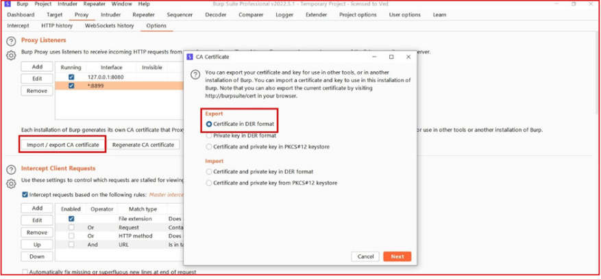 Screenshot of Burp Suite Professional interface showing the Proxy tab with the Proxy Listeners section displaying a running listener on interface 127.0.0.1:8080. The Import/export CA certificate button is highlighted. A CA Certificate export/import dialog box is open on top, with the 'Certificate in DER format' option selected under Export and the Next button visible.