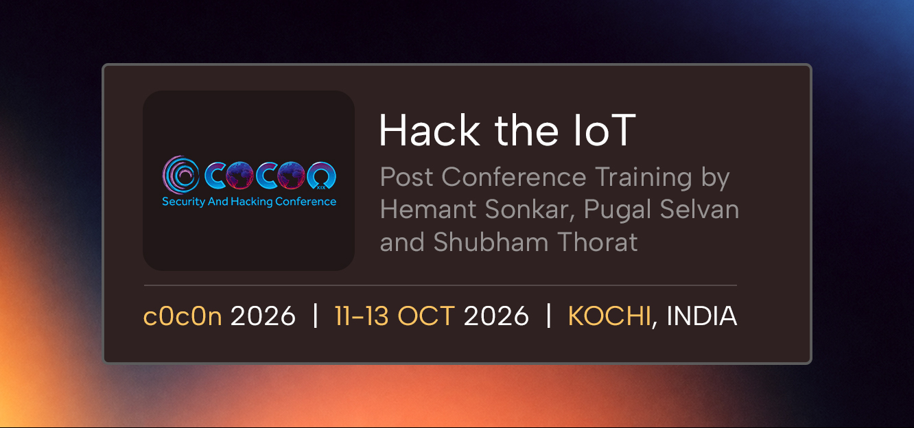Announcement for Hack the IoT post conference training by Hemant Sonkar, Pugal Selvan, and Shubham Thorat at c0c0n 2026 on October 11-13 in Kochi, India, featuring the c0c0n Security and Hacking Conference logo.