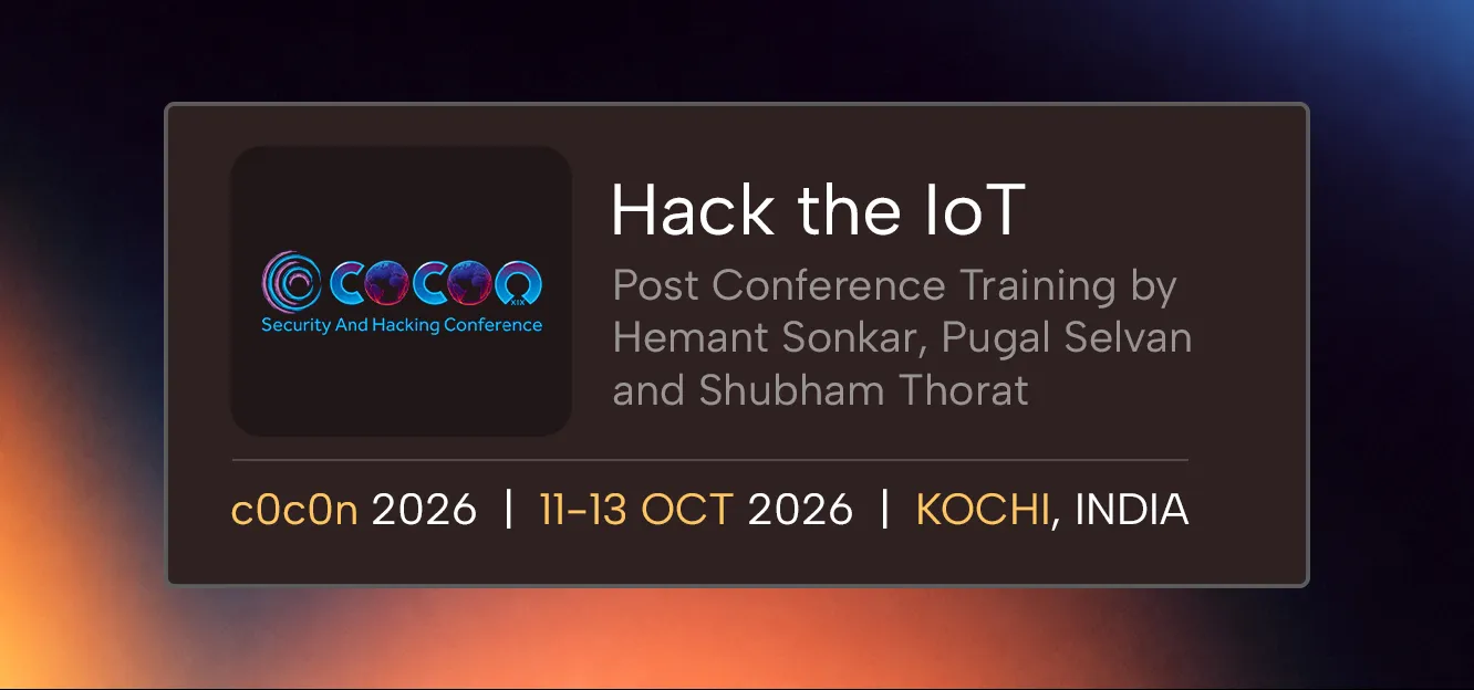 Announcement for Hack the IoT post conference training by Hemant Sonkar, Pugal Selvan, and Shubham Thorat at c0c0n 2026 on October 11-13 in Kochi, India, featuring the c0c0n Security and Hacking Conference logo.