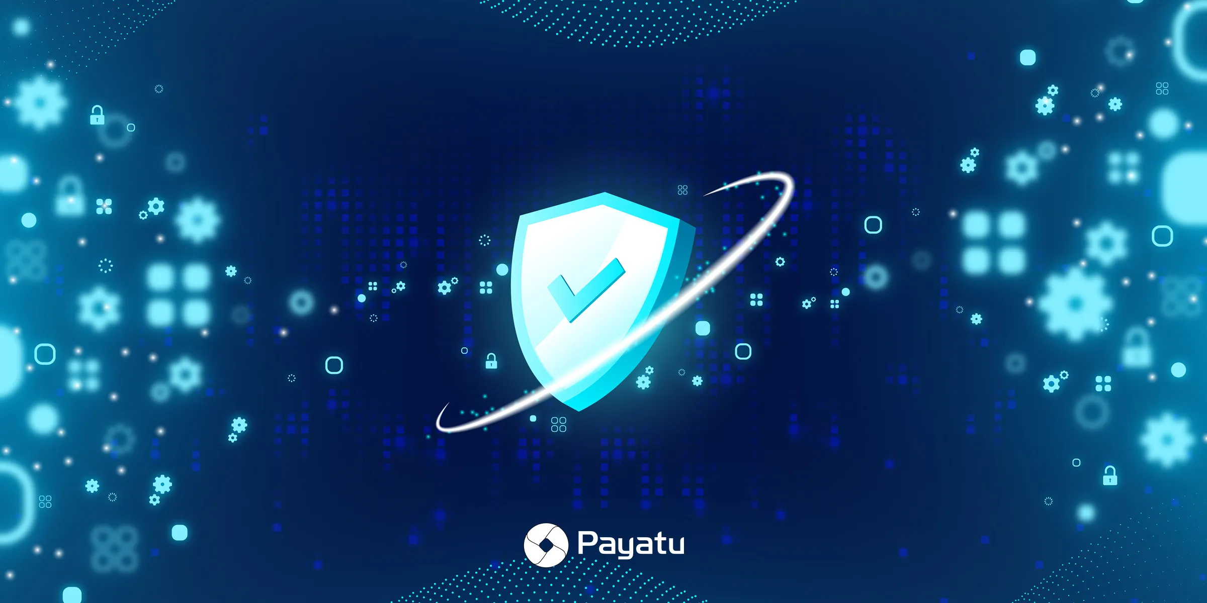 Blue shield icon with a checkmark in the center surrounded by glowing tech gear and lock icons on a dark blue digital background, with the Payatu logo below.