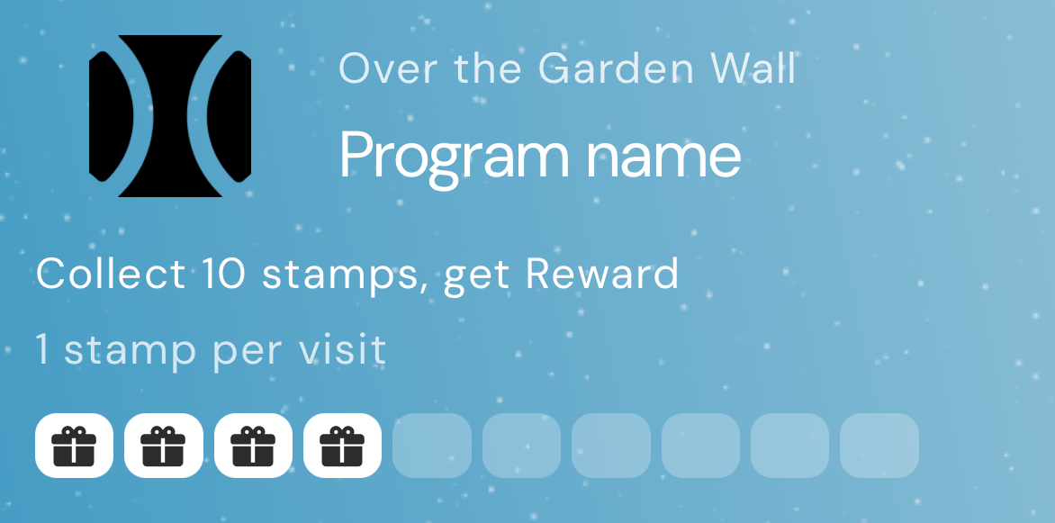 Blue reward card titled 'Over the Garden Wall Program name' with instructions to collect 10 stamps for a reward, one stamp per visit; four gift icon stamps are marked.