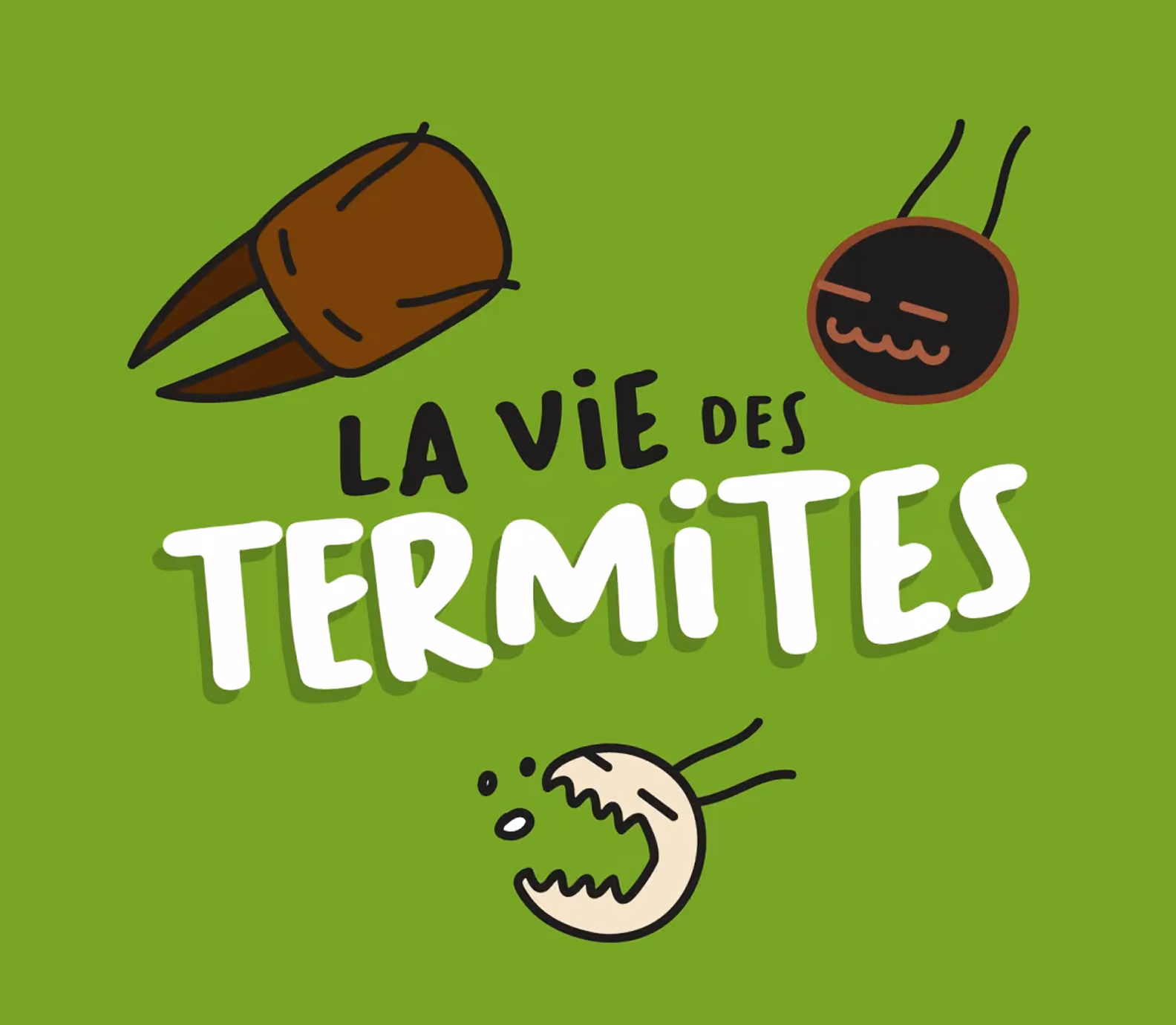 Titre « La vie des termites » illustré de termites sur fond vert