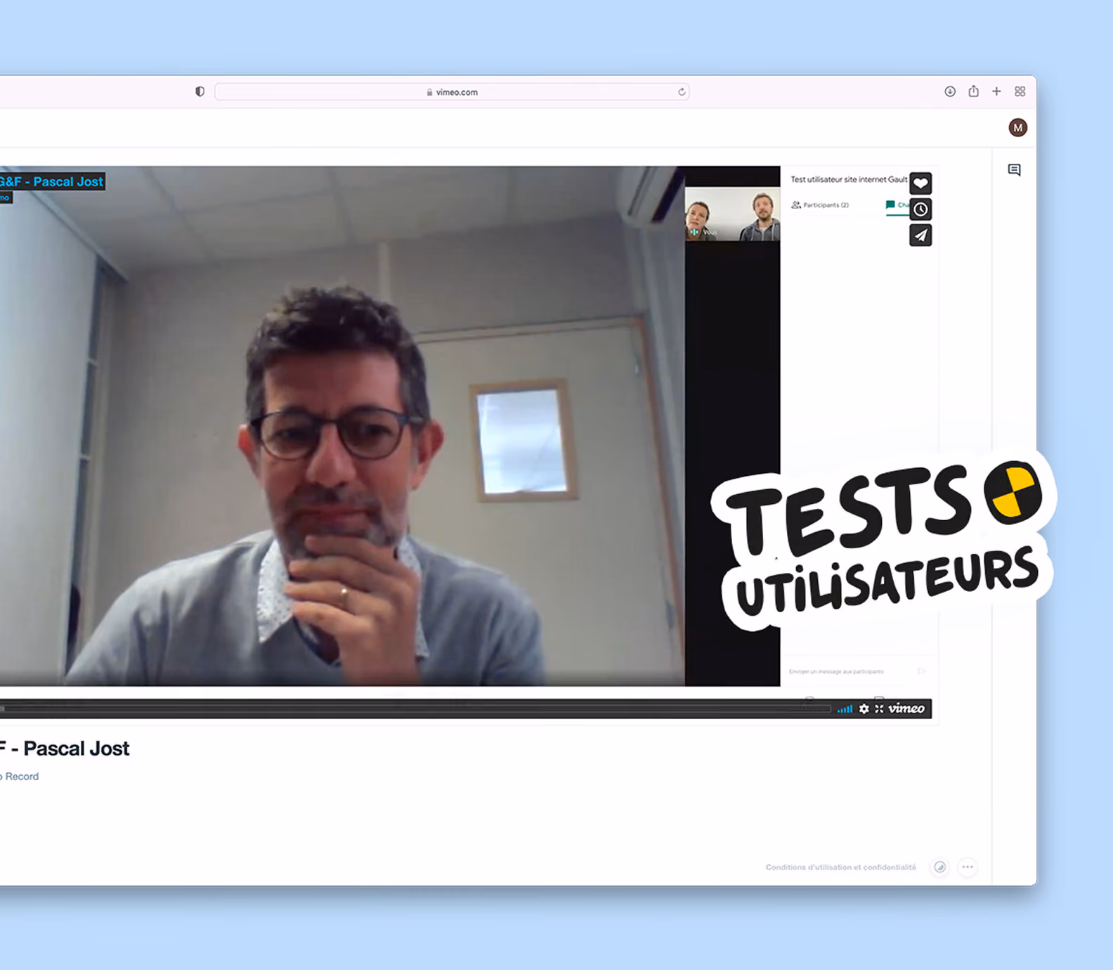 Visioconférence de tests utilisateurs avec un participant et la mention « Tests utilisateurs »