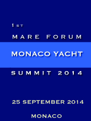 1st Mare Forum Monaco Yacht Summit 2014