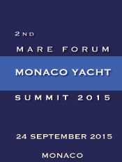 2nd Mare Forum Monaco Yacht Summit 2015