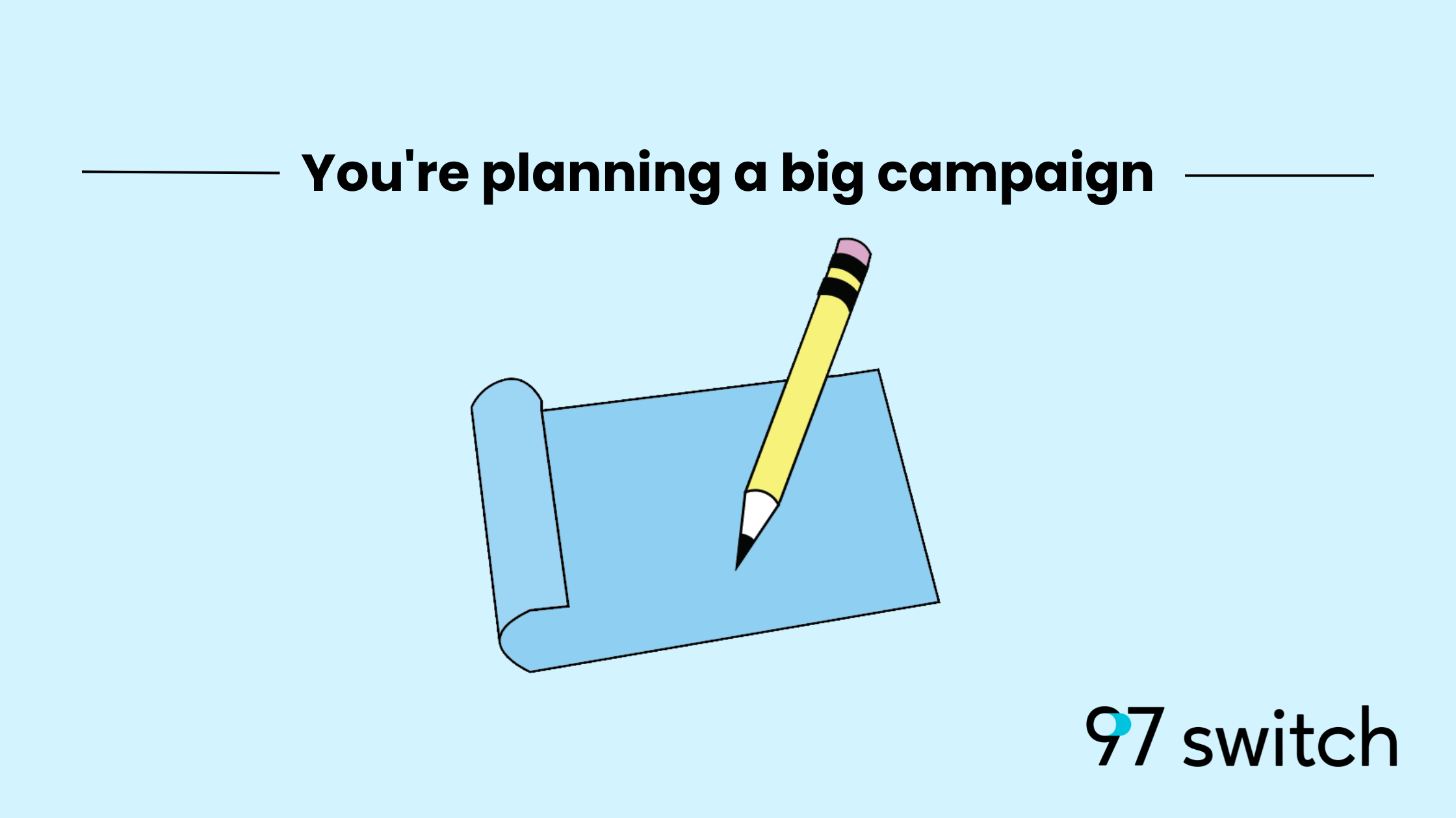 Big Campaign