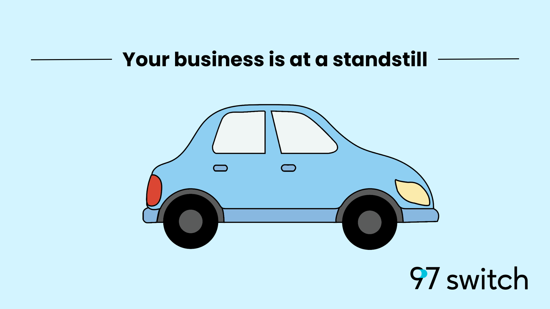 Business Stand still