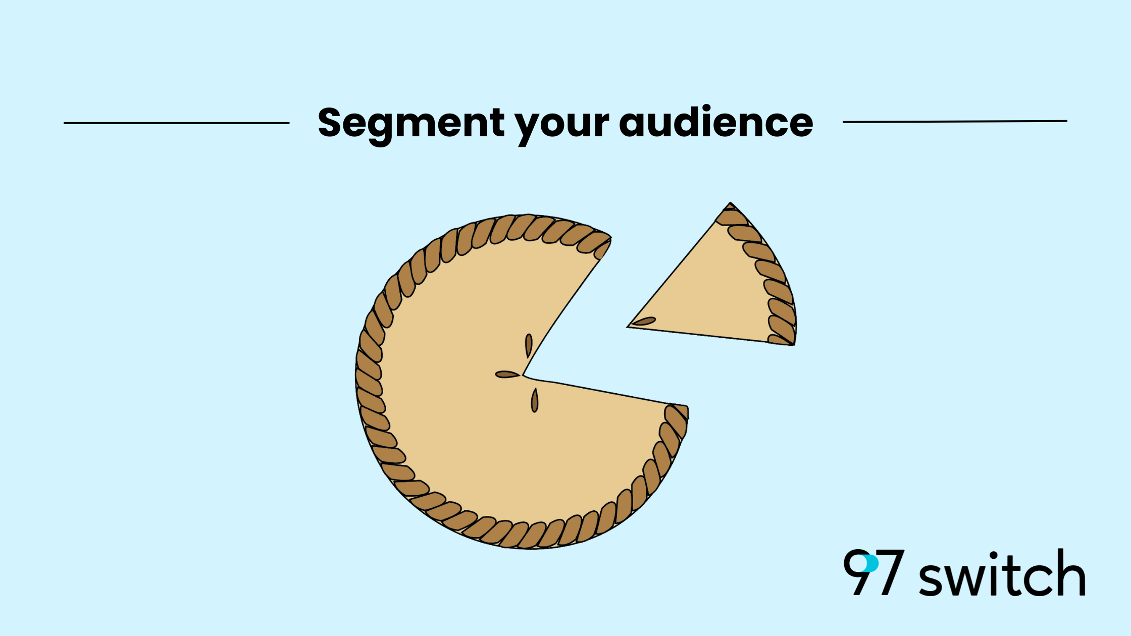 Segment your audience