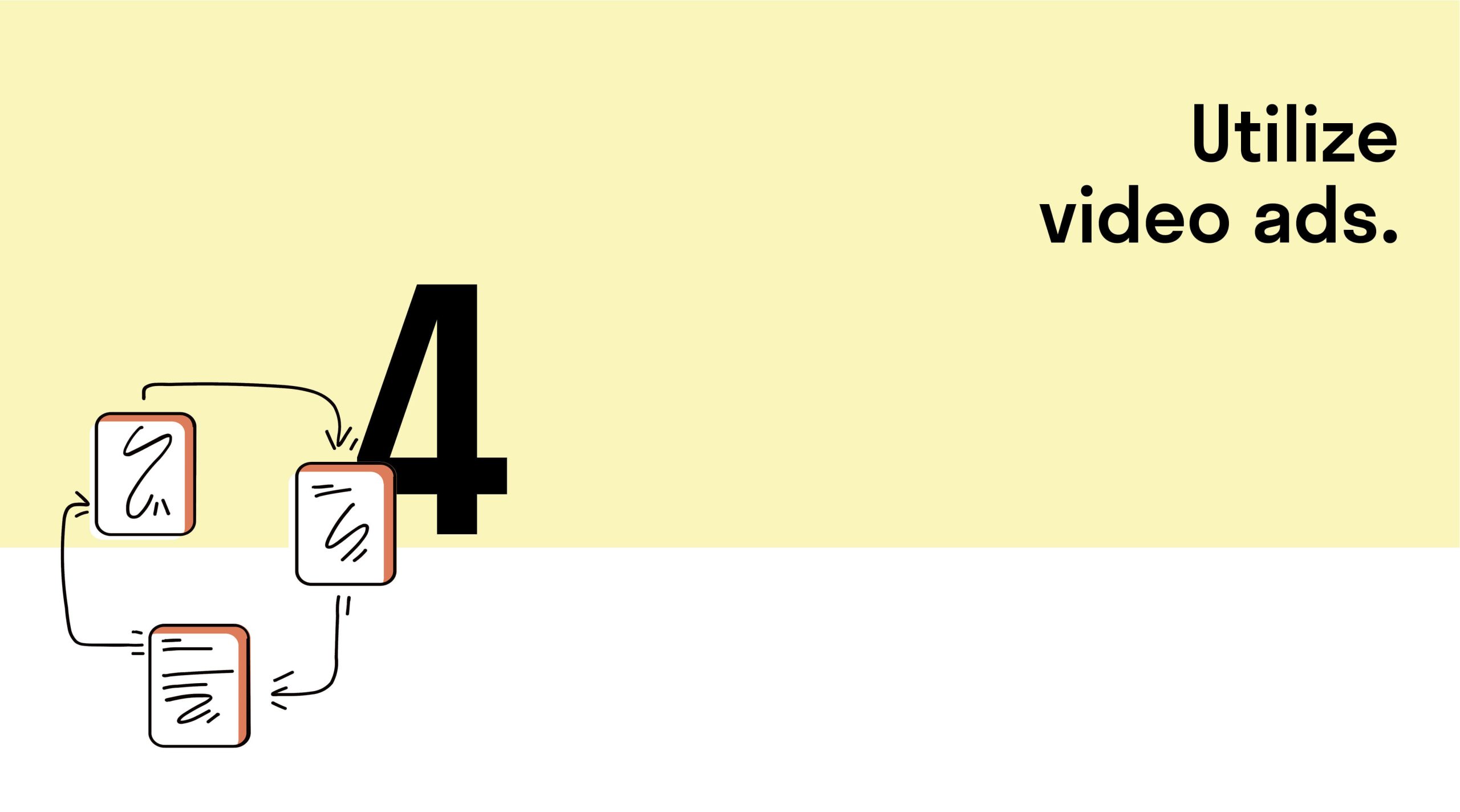 Utilize video ads