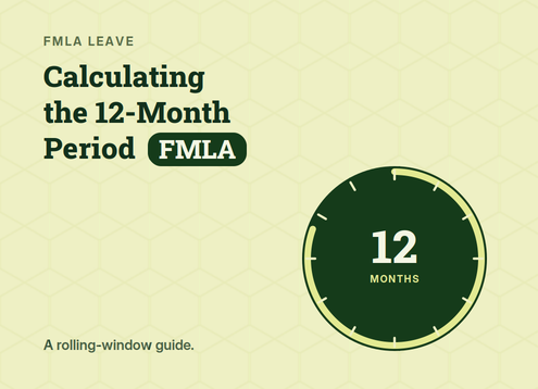 How to Calculate the 12-Month Period for FMLA Leave