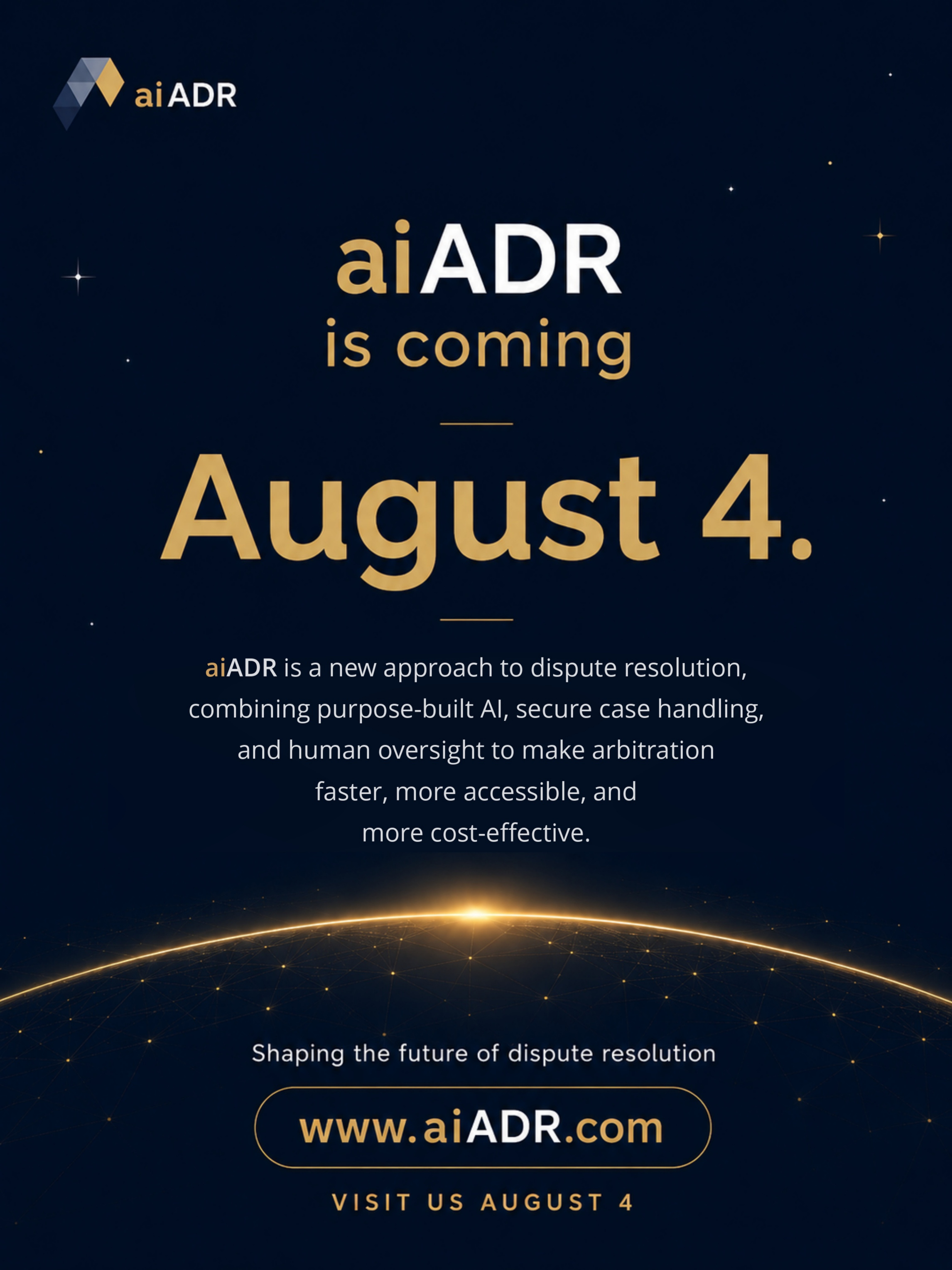 Announcement for aiADR launch on August 4, a new AI-based approach to faster, cost-effective dispute resolution.