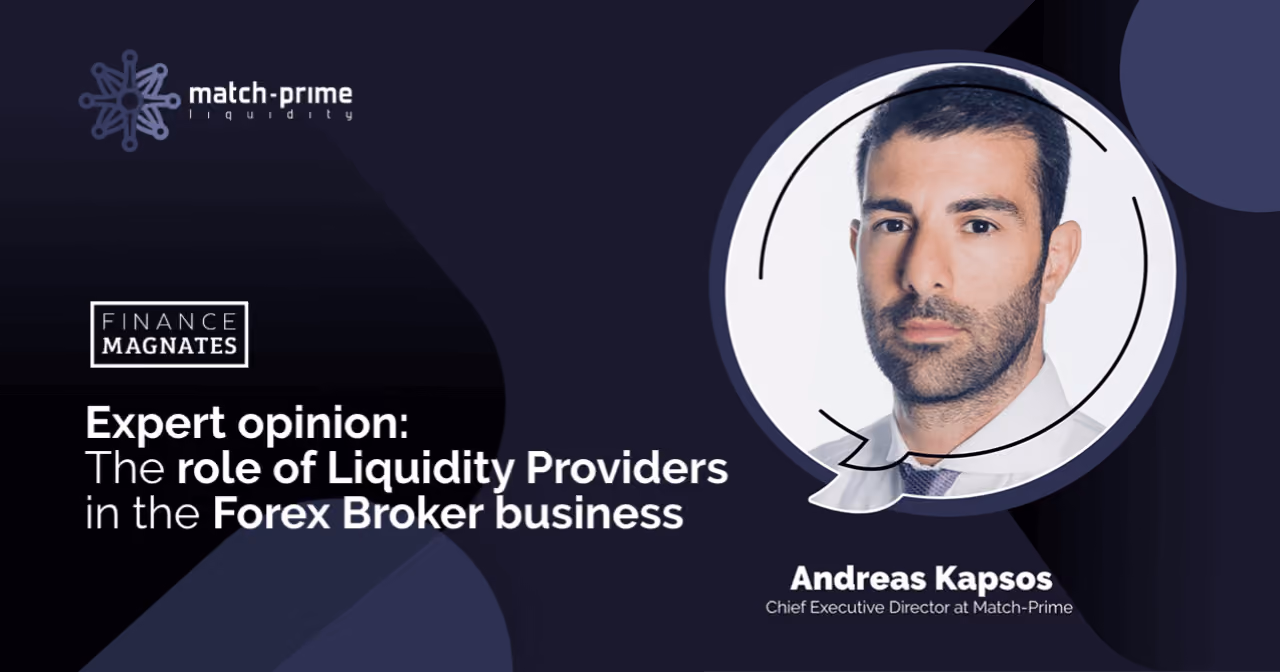 Expert Opinion: the Role of a Liquidity Provider in the Forex Broker Business