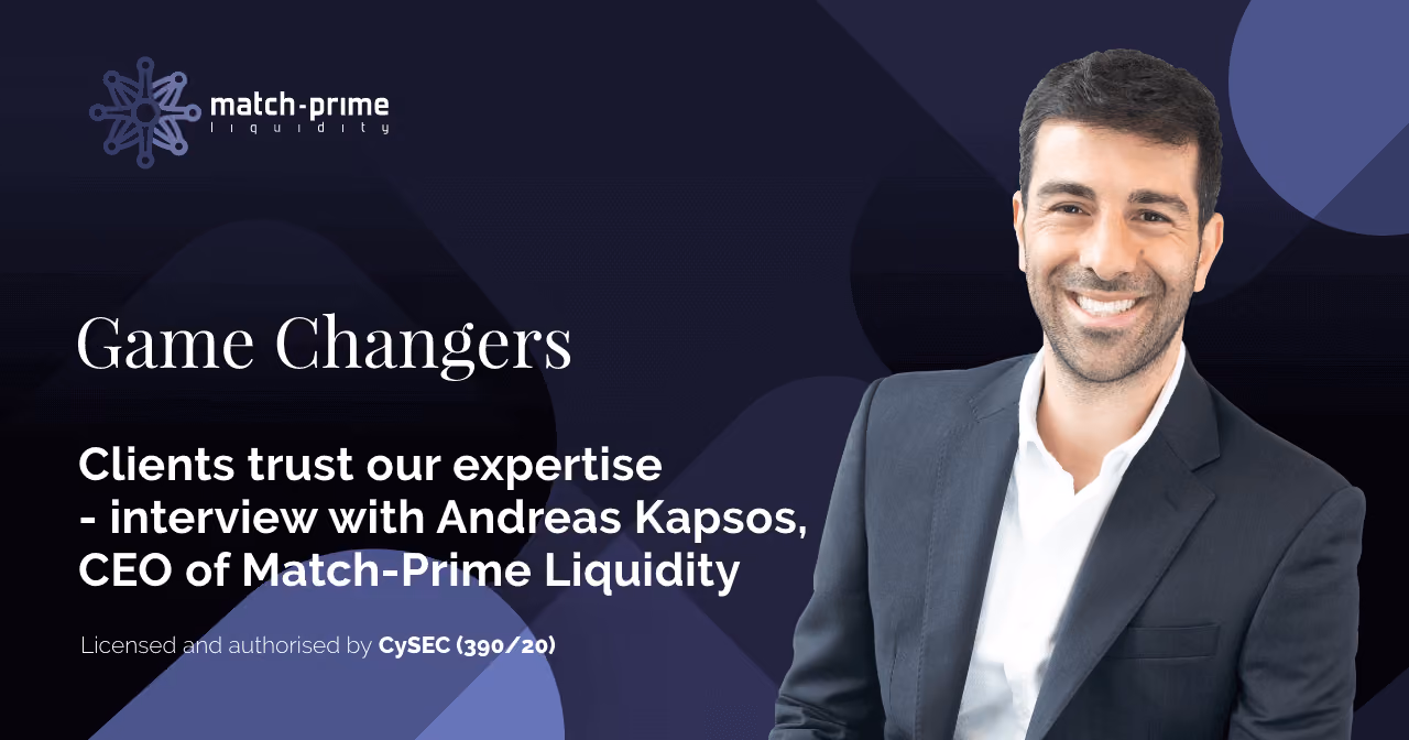 Game Changers Magazine: Andreas Kapsos about Match-Prime and Liquidity Providers Landscape