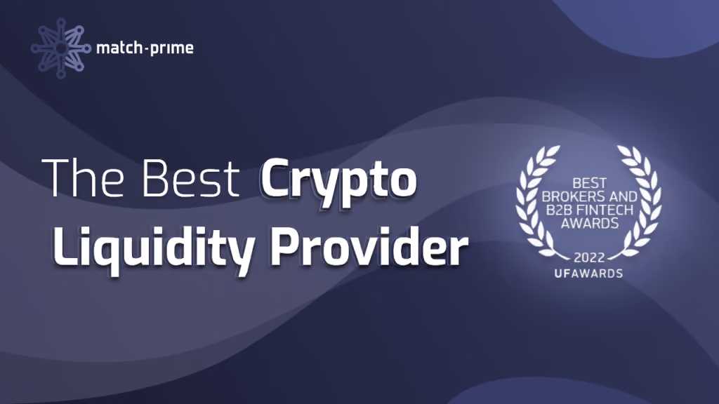 Best Crypto Liquidity Provider badge from the 2022 Best Brokers and B2B FinTech Awards