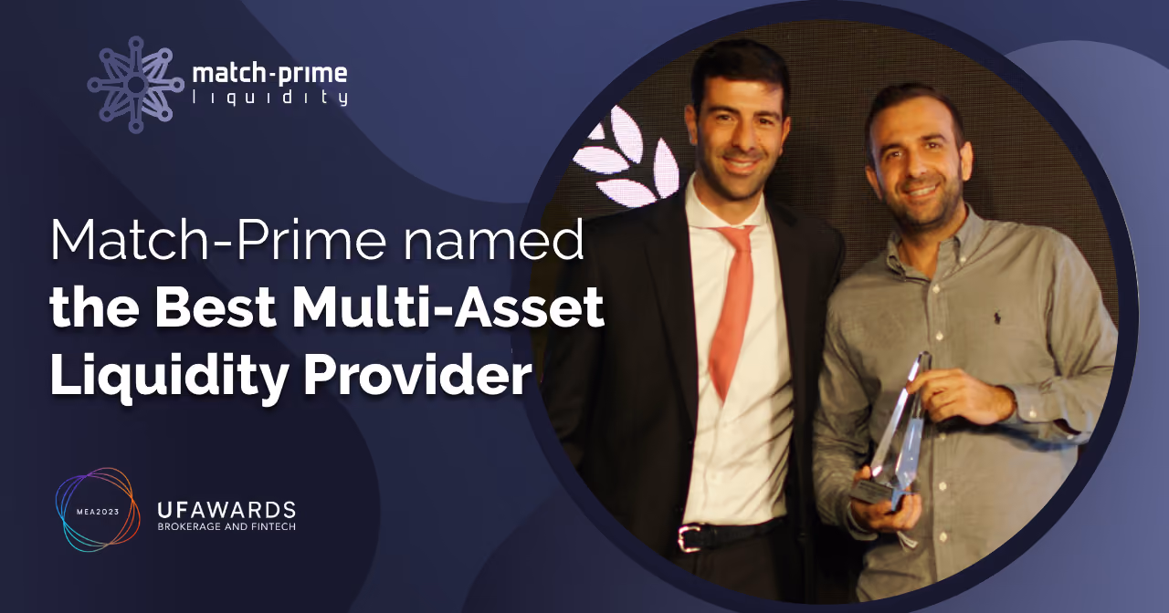 Match-Prime was named the Best Multi-Asset Liquidity Provider
