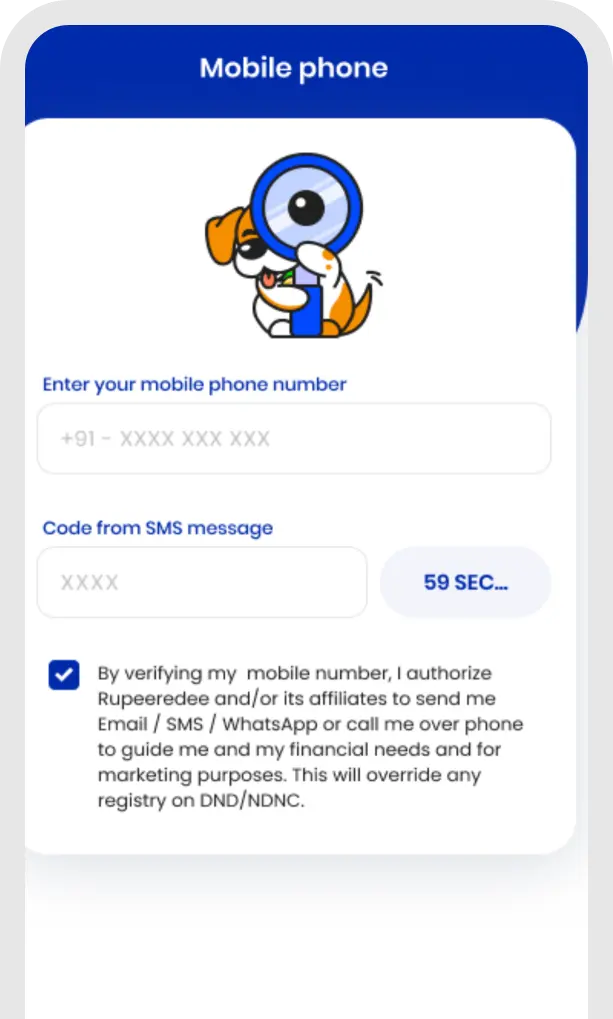 Verify your mobile number, fill in basic details to complete your application
