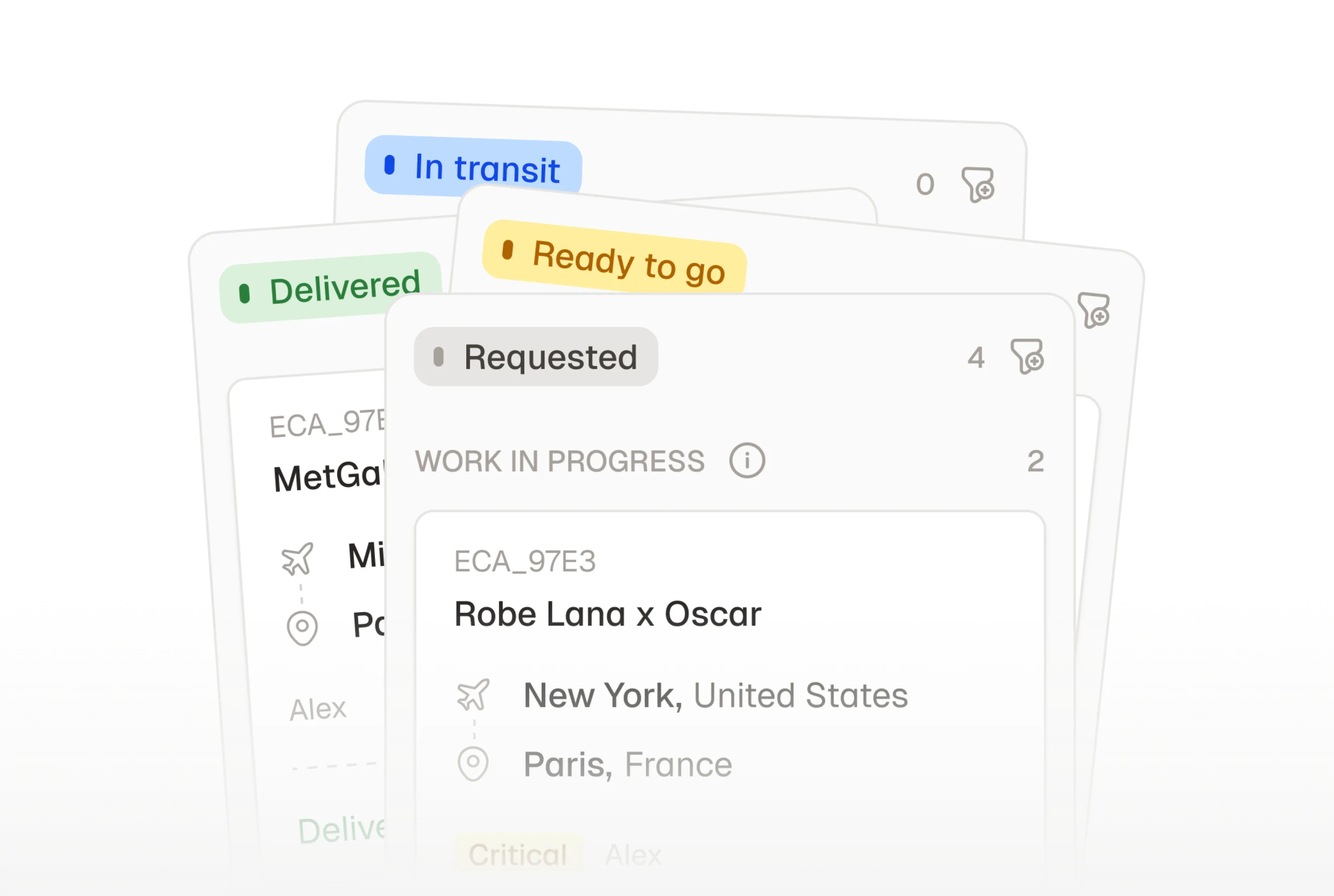 Four stacked cards showing shipment statuses: Delivered, In transit, Ready to go, and Requested with locations.