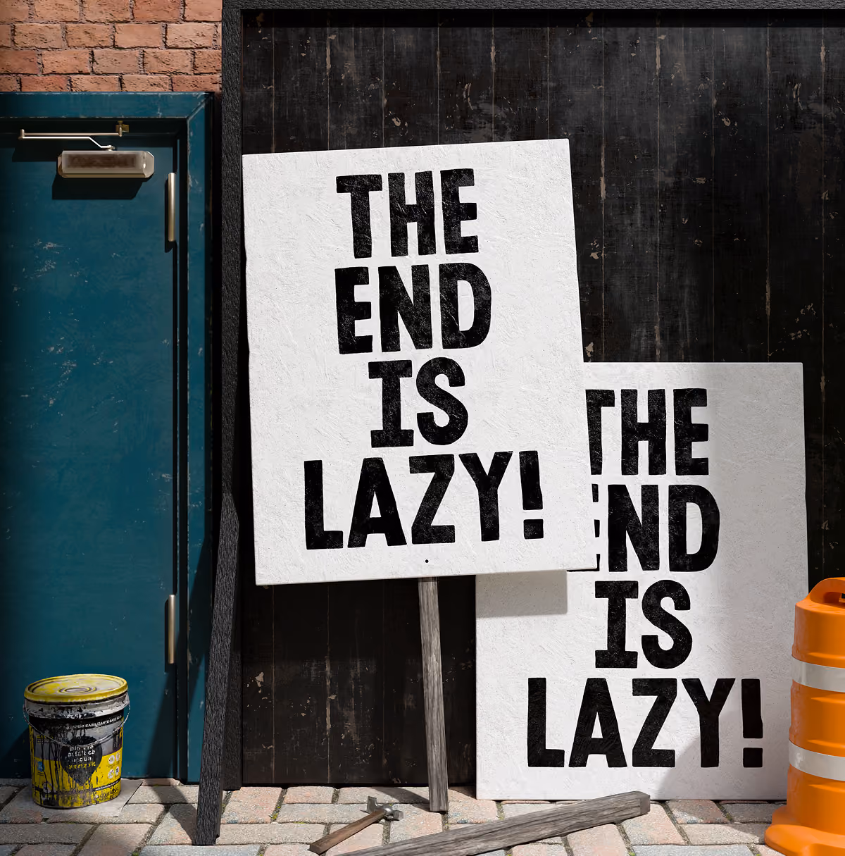 A LazyType Mockup showing two protest signs reading 'THE END IS LAZY!' leaning against a black wooden wall beside a blue door.