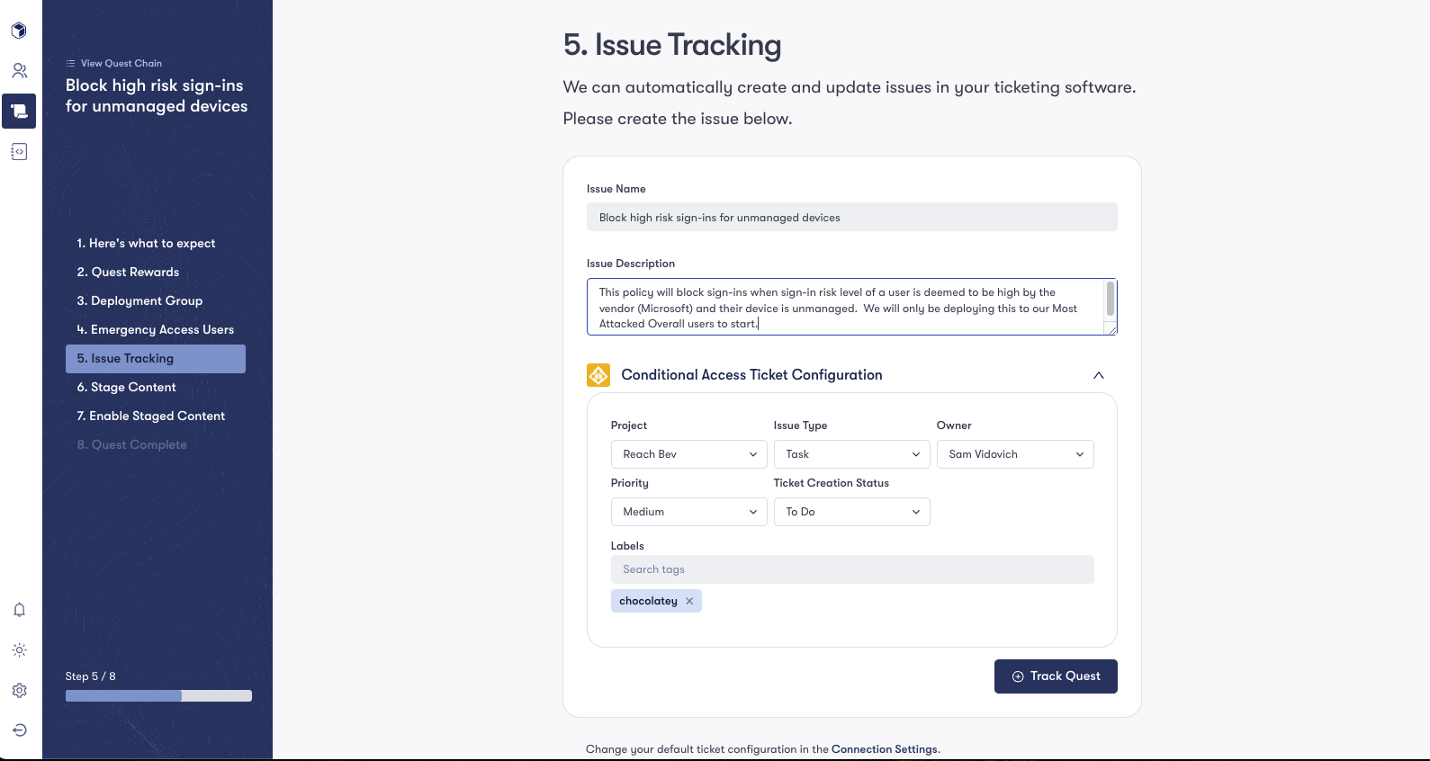 Track in ticketing system with a change guide.