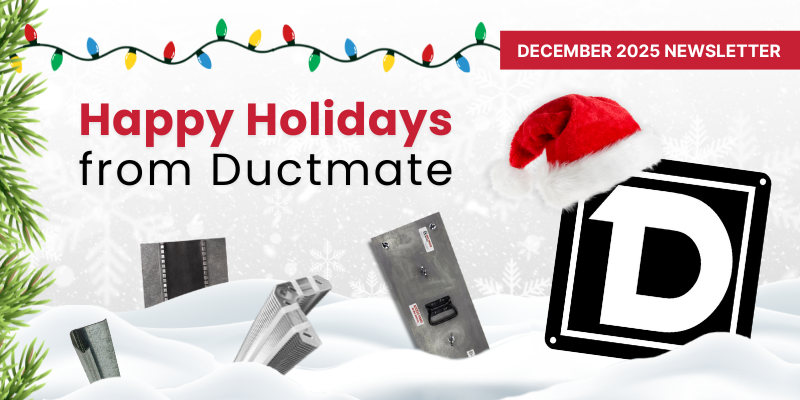 December 2025 Newsletter Recap: Happy Holidays from Ductmate