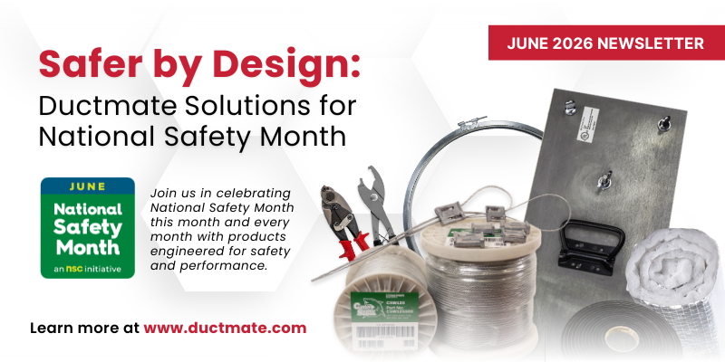 June 2026 Newsletter Recap: Safer by Design (Solutions for National Safety Month)