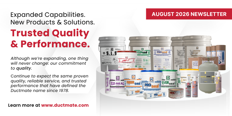 August 2026 Newsletter Recap: Expanded Capabilities. New Solutions. Trusted Ductmate Quality & Performance.
