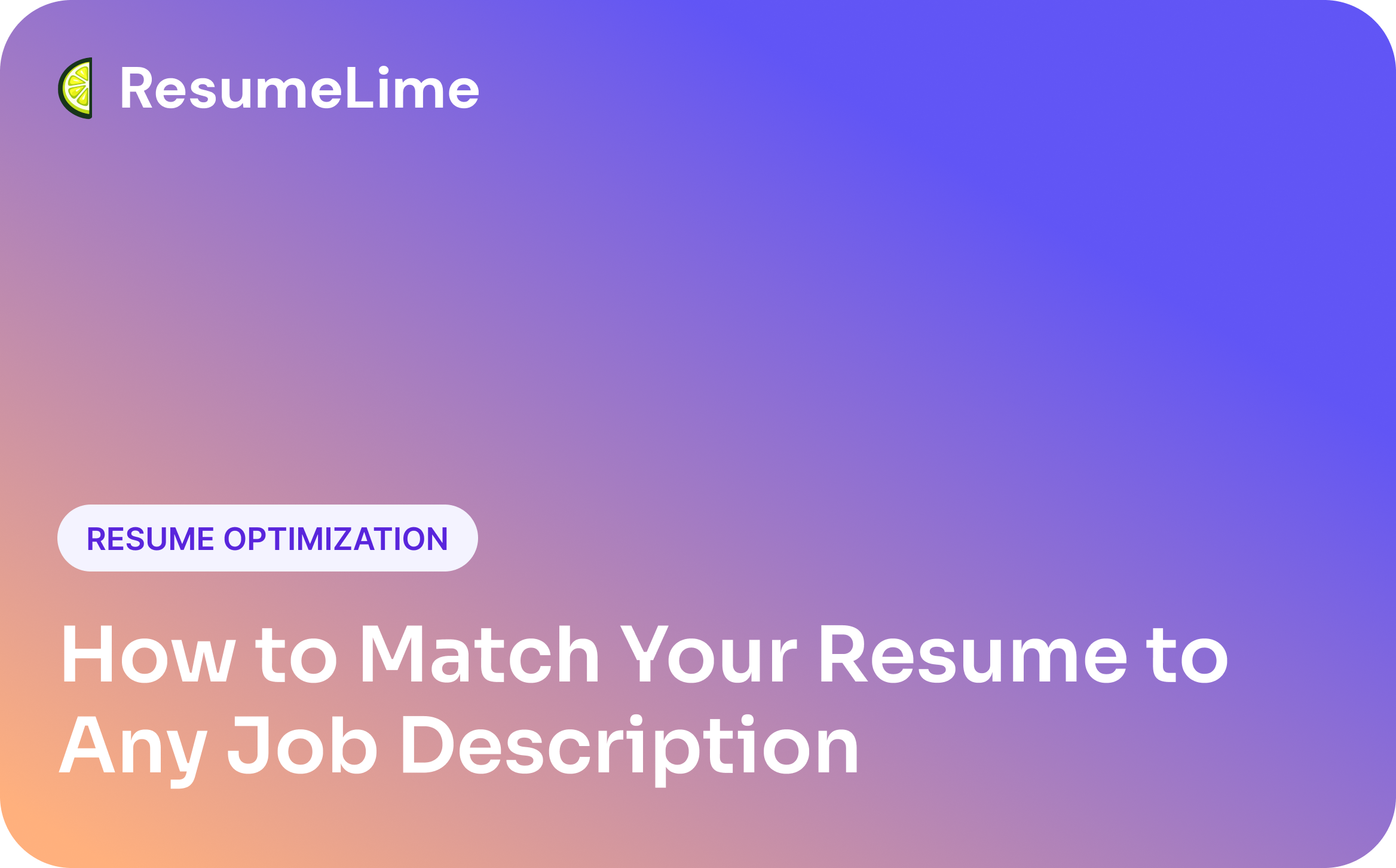 How to Match Your Resume to Any Job Description
