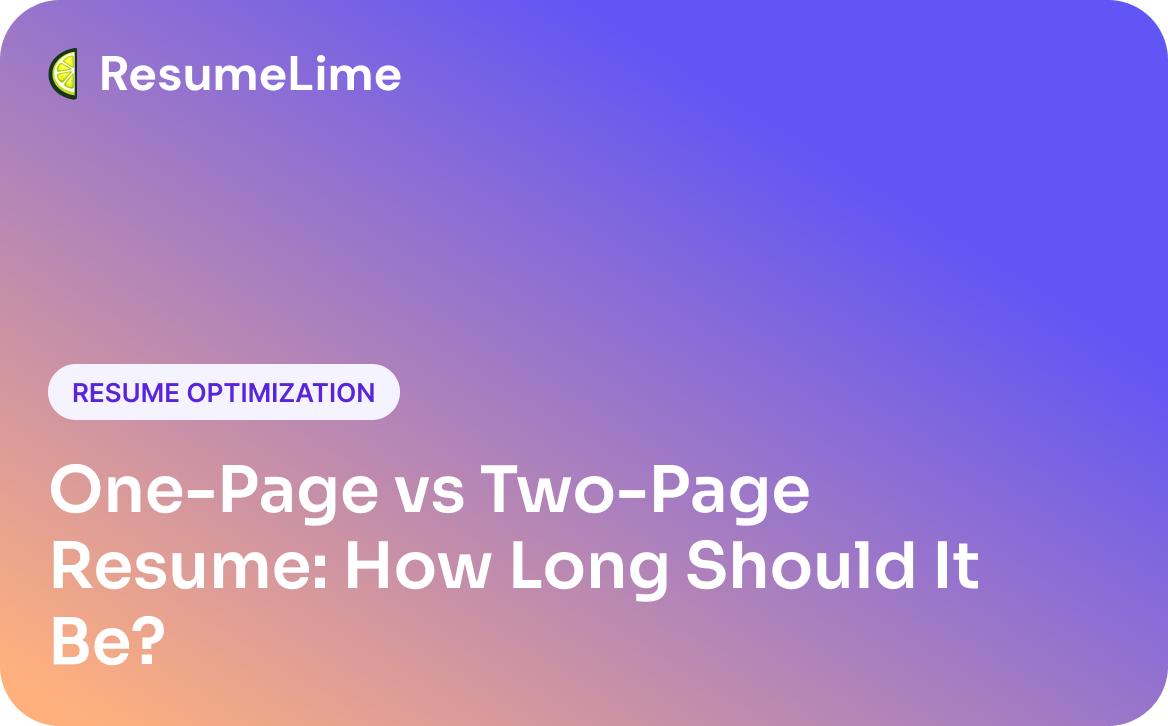 One-Page vs Two-Page Resume: How Long Should It Be?