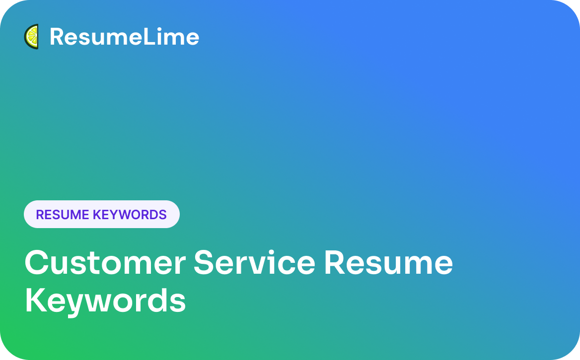 Customer Service Resume Keywords: What Actually Works