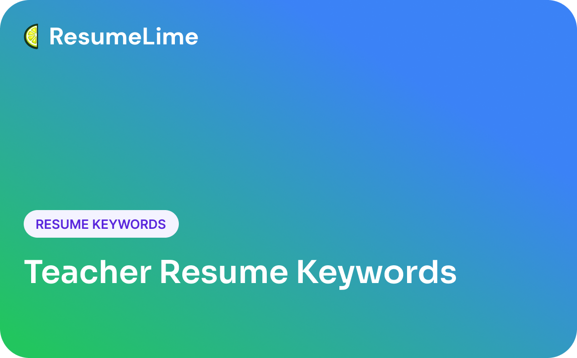 Teacher Resume Keywords: What Administrators and ATS Look For