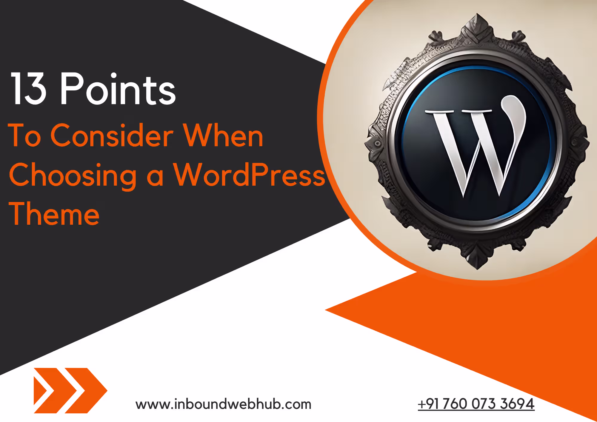 13 Points to Consider When Choosing a WordPress Theme