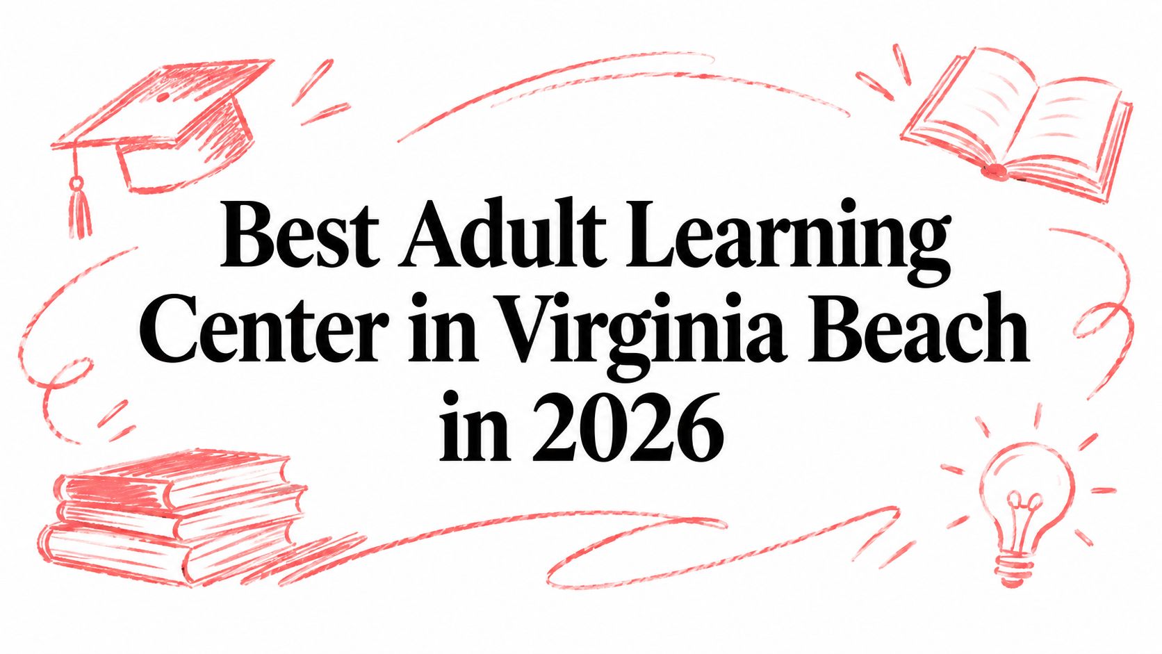 Best Adult Learning Center in Virginia Beach in 2026