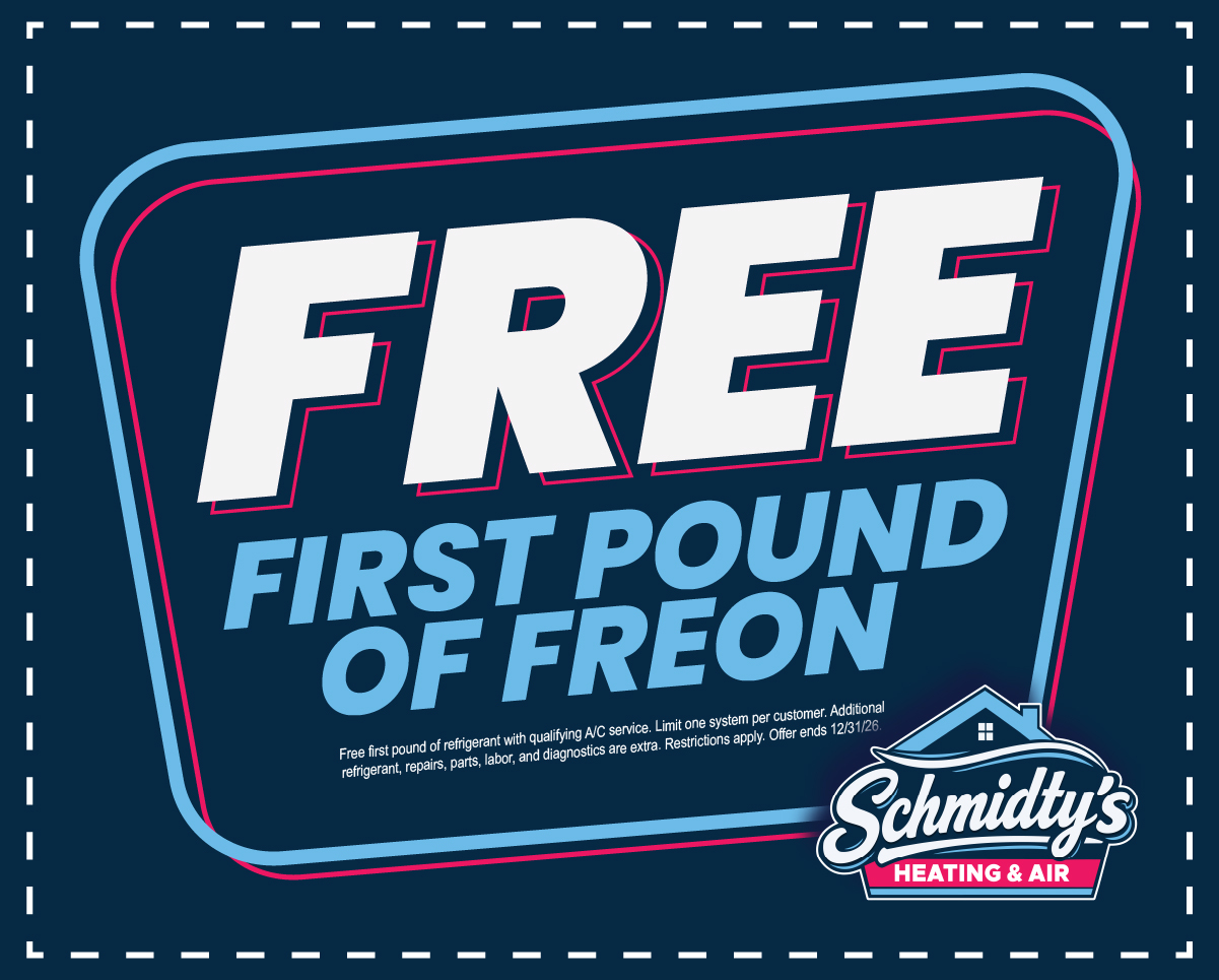 Coupon offering first pound of Freon free with qualifying A/C service from Schmidty's Heating & Air.