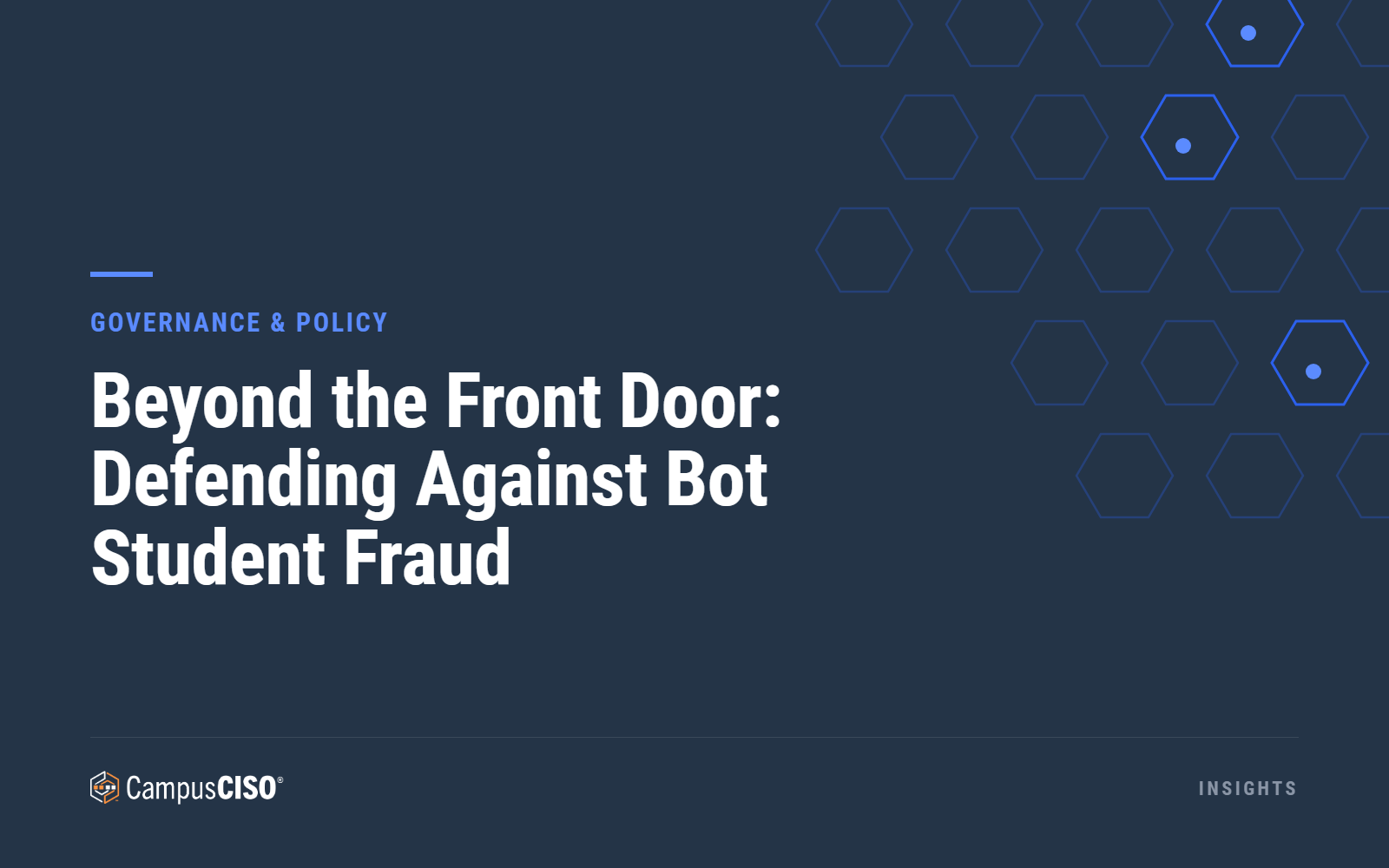 Beyond the Front Door: Defending Against Bot Student Fraud — CampusCISO Insights
