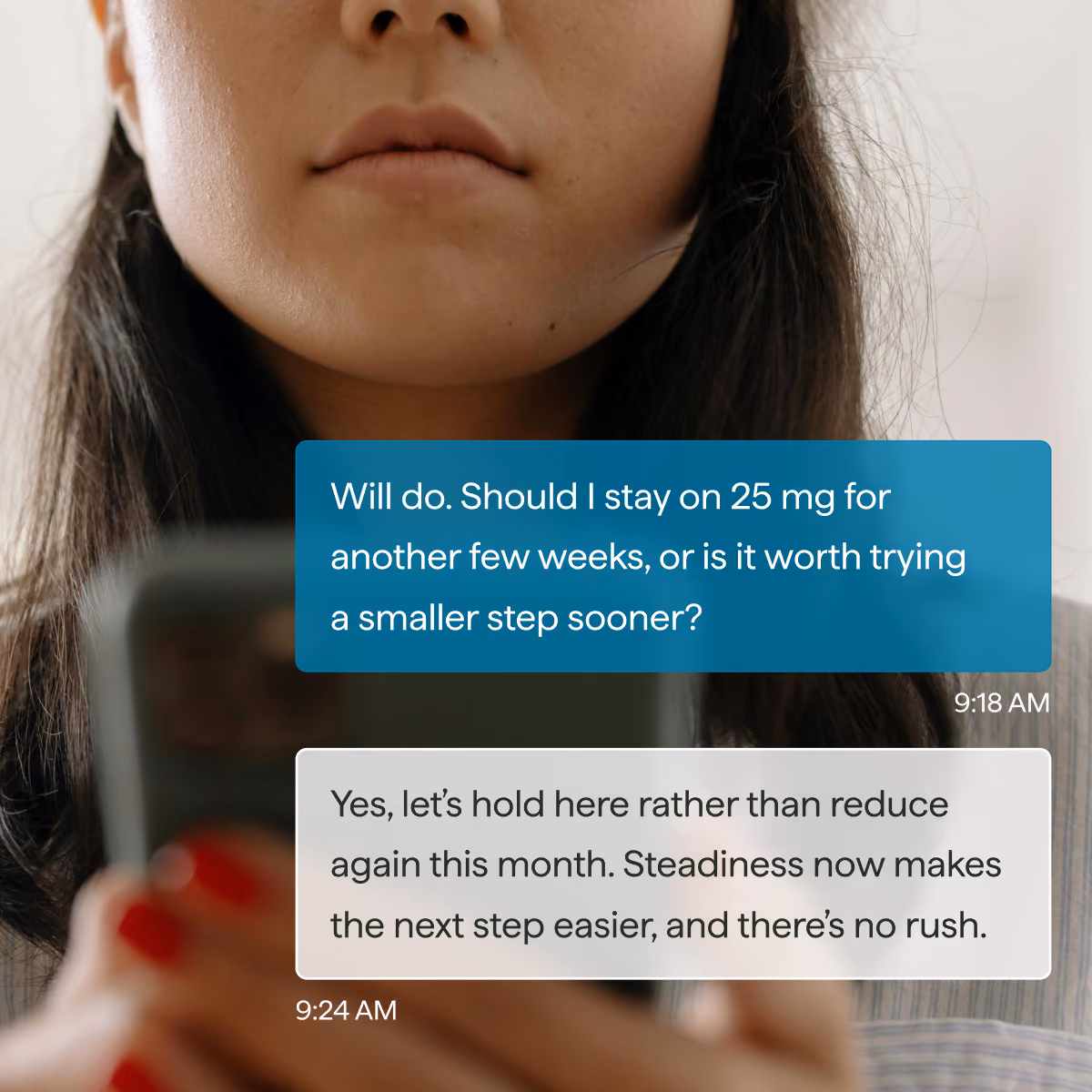 Patient messaging her Outro Health clinician about her next taper step